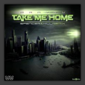 Take Me Home (Spencer & Hill Remix)