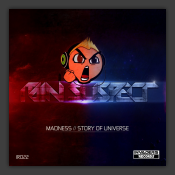 Madness / Story Of Universe