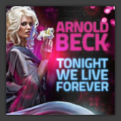 Tonight We Live Forever