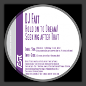 Hold On To Dream / Seeking After That
