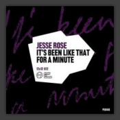 It's Been Like That For A Minute