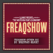 Freaqshow (2012 Anthem)