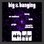 Big & Bangin