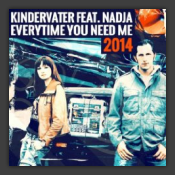 Everytime You Need Me 2014