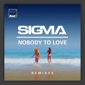 Nobody To Love (Remixes)