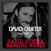 Dangerous (David Guetta Banging Remix)