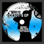 White Shadows 