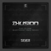 Too Close (Electronic Vibes Remix)