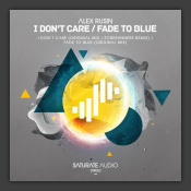 I Don't Care / Fade To Blue