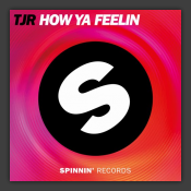 How Ya Feelin