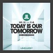 Today Is Our Tomorrow