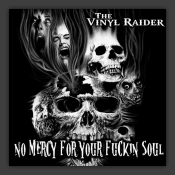 No Mercy For Your Fuckin Soul