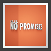 No Promises