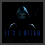 It's A Dream