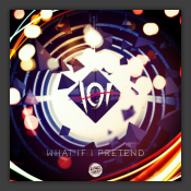 What If I Pretend