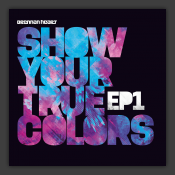 Show Me Your True Colors EP1