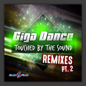 Touched By The Sound (The Remixes Pt. 2)