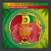 Too Crude To Be True Vol.2 EP