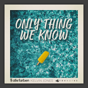 Only Thing We Know