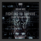 Fighting To Survive (Dark Rehab Remix)